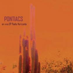 Pontiacs : En Vivo EP Radio Horizonte